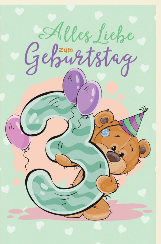 Geburtstagskarte 3 Jahre - Süßer Teddybär mit Ballons & Herzchen, Bunte Kinder - Glückwünsche zum Geburtstag