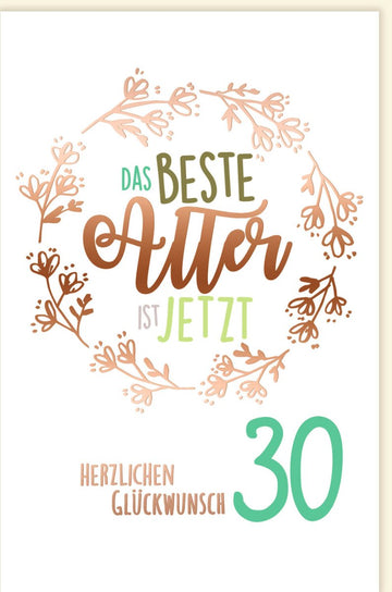 Geburtstagskarte 30 Jahre - Stilvolle Glückwünsche mit Blumenmotiv und modernem Schriftzug