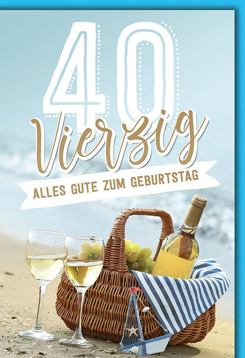 Geburtstagskarte 40 Jahre – Strandkorb mit Weinflasche und maritimen Flair