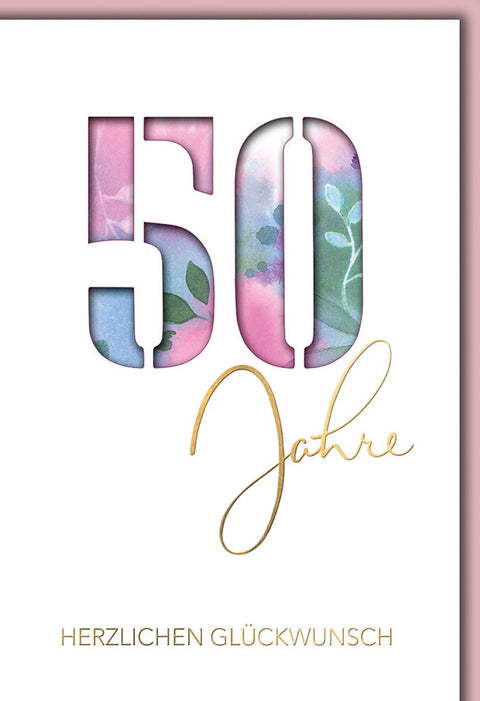 Geburtstagskarte 50 Jahre – Blumendesign in 3D - Optik mit Goldschrift und Aquarellhintergrund