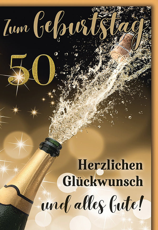 Geburtstagskarte 50 Jahre Geschäftlich – Sektflasche mit spritzendem Korken und Goldakzenten