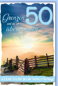 Geburtstagskarte 50 Jahre - Inspirierende Reise, Gebirgslandschaft zum Jubiläum & Feier