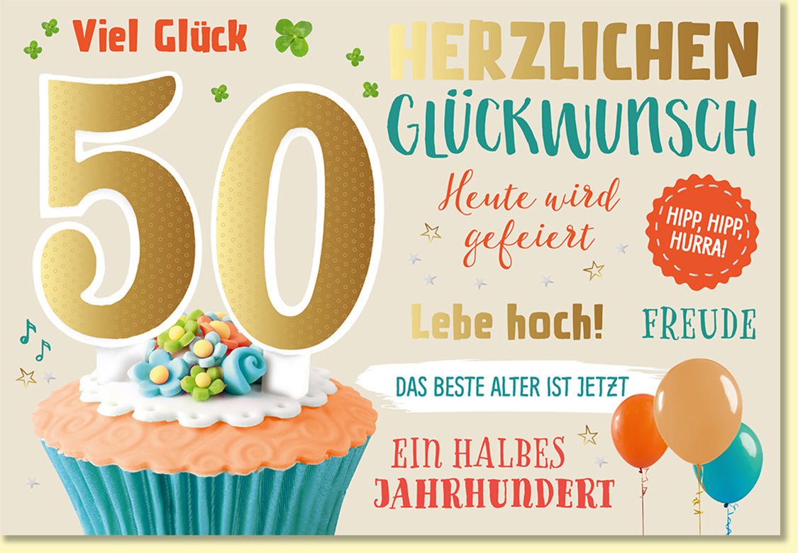 Geburtstagskarte 50 Jahre mit Cupcake Ballons und fröhlichen Glückwünschen für Frauen und Männer zum runden Jubiläum