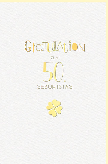 Geburtstagskarte 50 Jahre: Stilvolle Glückwunschkarte mit Gold - Kleeblatt für den besonderen Fünfzigsten