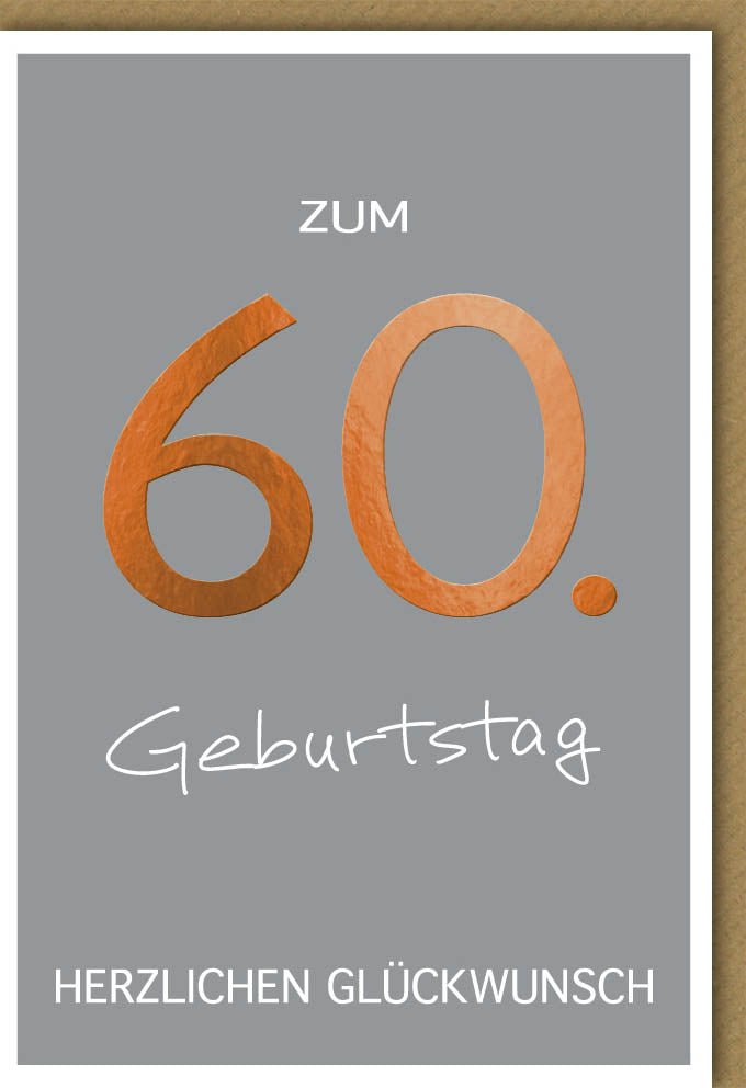 Geburtstagskarte 60 Jahre edles Design mit großer Kupferzahl und modernem Schriftzug zum runden Geburtstag herzlichen Glückwunsch