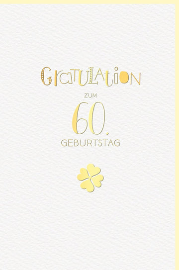 Geburtstagskarte 60 Jahre - Elegantes Kleeblatt in Gold, Hochwertige Karte mit herzlichen Glückwünschen zum Jubiläum