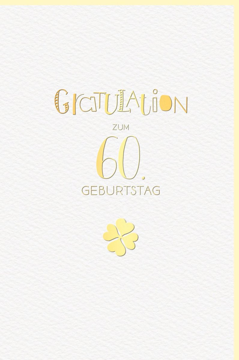 Geburtstagskarte 60 Jahre - Elegantes Kleeblatt in Gold, Hochwertige Karte mit herzlichen Glückwünschen zum Jubiläum