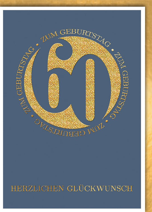 Geburtstagskarte 60 Jahre Geschäftlich – Goldene 60 auf Blau mit Eleganz
