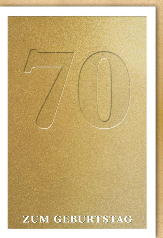 Geburtstagskarte 70 Jahre edles Gold Design Doppelkarte mit geprägter Zahl stilvolle Geburtstagsgrüße für sie und ihn Jubiläum