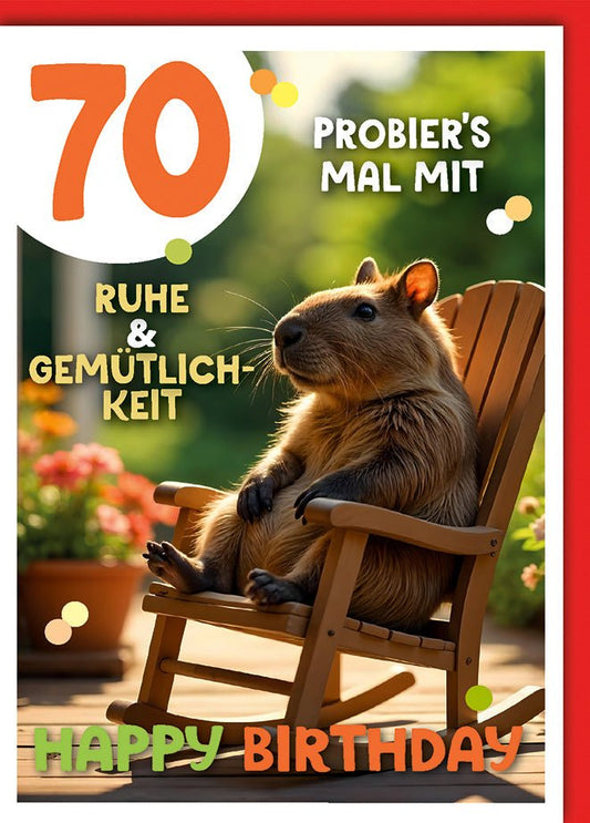 Geburtstagskarte 70 Jahre – Entspanntes Capybara im Schaukelstuhl mit Humor - Spruch