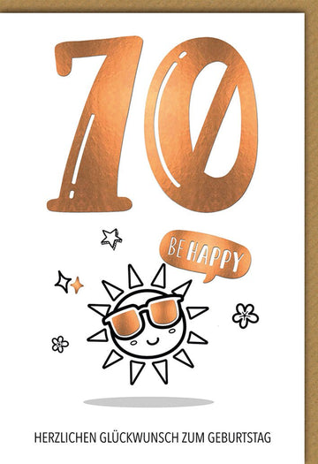 Geburtstagskarte 70 Jahre – Fröhliche Sonne mit Kupferakzenten und Humor - Design