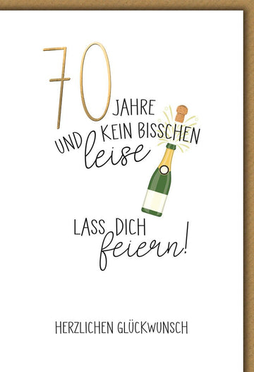 Geburtstagskarte 70 Jahre – Sektflasche mit Spruch und humorvollem Design
