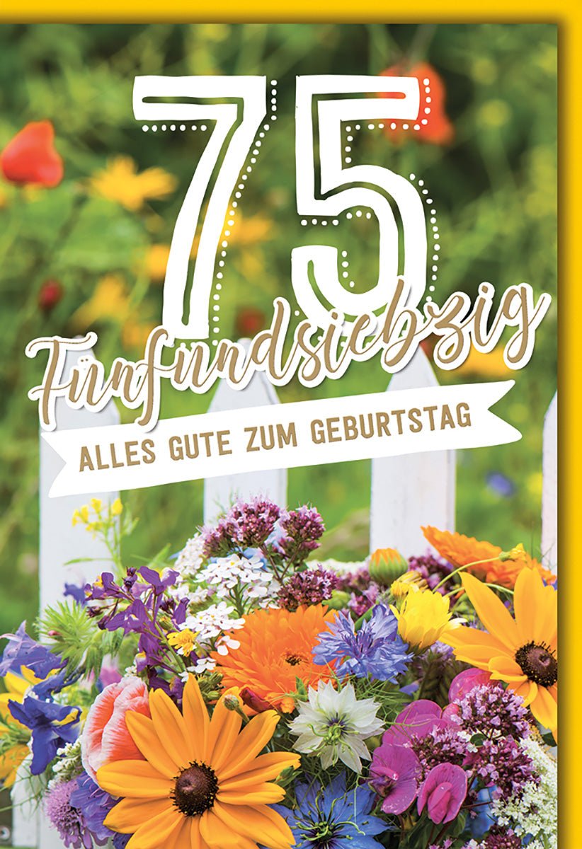 Geburtstagskarte 75 Jahre – Bunte Blumenwiese mit Zaun und fröhlichem Design