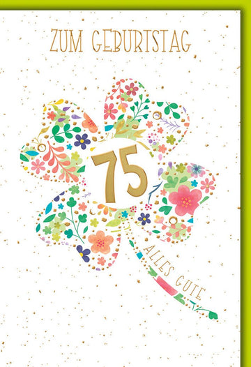 Geburtstagskarte 75 Jahre – Buntes Blumen - Kleeblatt mit Goldakzenten und Glitzerpunkten