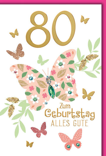 Geburtstagskarte 80 Jahre – Blumenschmetterling mit Goldakzenten und Glitzerdetails