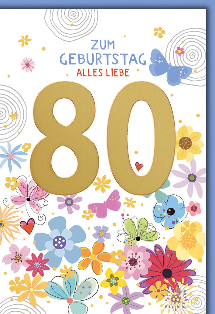 Geburtstagskarte 80 Jahre – Bunte Blumen und Schmetterlinge mit Goldakzenten