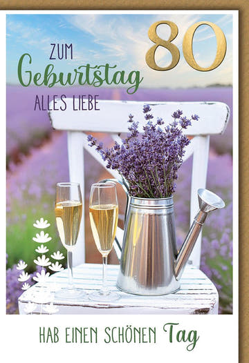 Geburtstagskarte 80 Jahre – Lavendel und Sekt auf weißem Stuhl im Vintage - Stil