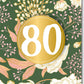 Geburtstagskarte 80 Jahre - Stilvolle Grüne Blüten mit Gold, Florales Design für den besonderen Achtzigsten