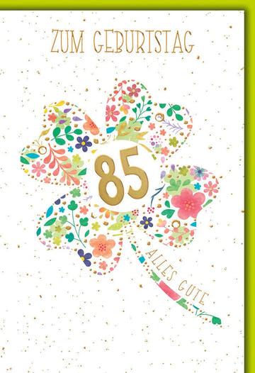 Geburtstagskarte 85 Jahre – Buntes Kleeblatt mit floralen Mustern und Goldakzenten
