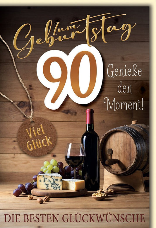 Geburtstagskarte 90 Jahre – Wein und Käse mit rustikalem Holzfass und Glückwunsch - Tags