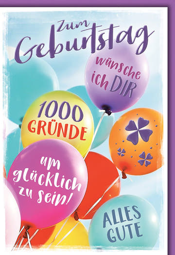 Geburtstagskarte Allgemein – Bunte Luftballons mit 1000 Gründe Glückwünsche und Schmetterling