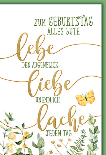 Geburtstagskarte Blumen – Lebe Liebe Lache mit Schmetterling und Naturmotiv
