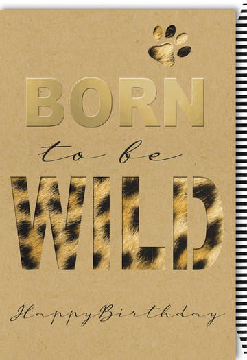 Geburtstagskarte "Born to be Wild" - Humorvolle Tiermusterkarte mit Pfotenabdruck für eine lustige Gratulation