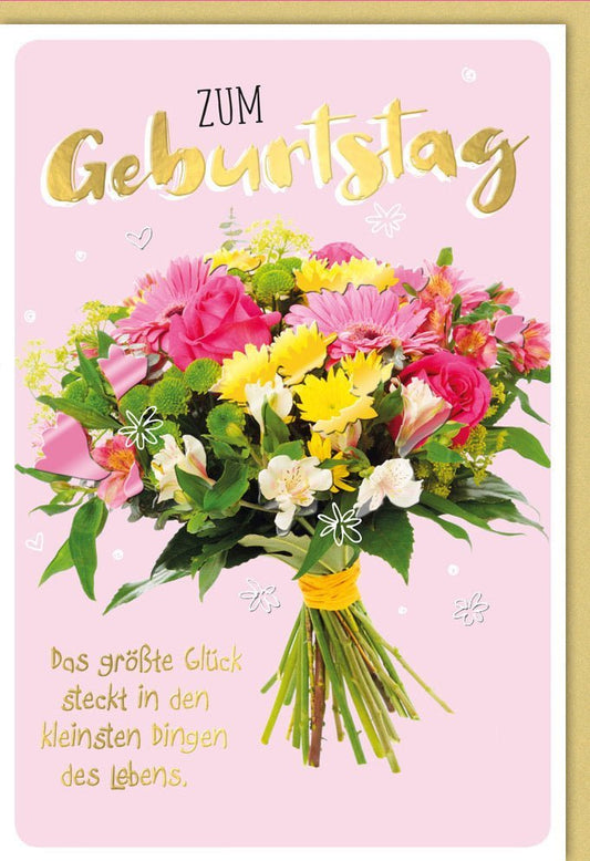 Geburtstagskarte: Bunter Blumenstrauß mit goldener Schrift auf rosa Hintergrund - Das größte Glück in kleinen Dingen