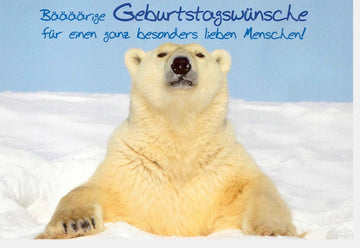 Geburtstagskarte – Eisbär mit Humorvollen Wünschen, Niedliches Tiermotiv für Besondere Anlässe