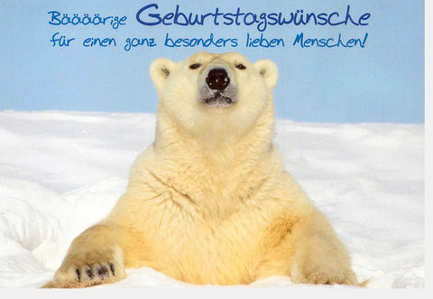 Geburtstagskarte – Eisbär mit Humorvollen Wünschen, Niedliches Tiermotiv für Besondere Anlässe