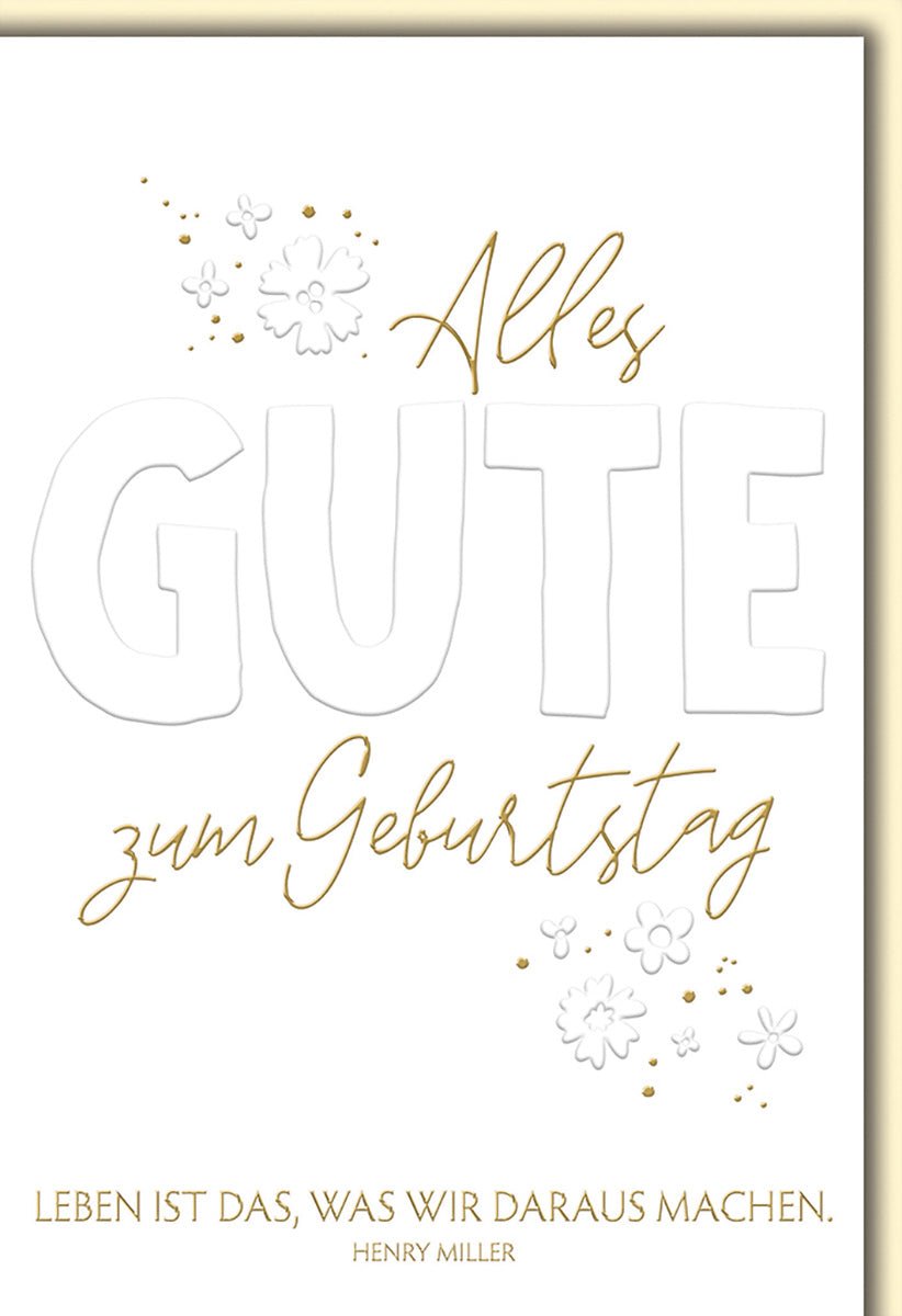 Geburtstagskarte Elegant – Goldene Schrift mit Blumen und Henry Miller Zitat