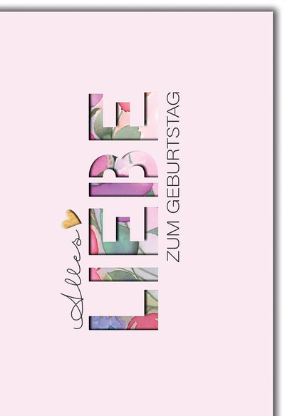 Geburtstagskarte Frauen – Florale Buchstaben mit Herz auf zartem Rosa-Hintergrund