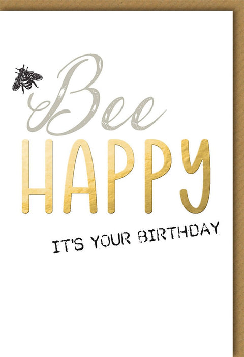 Geburtstagskarte für Frauen - "Bee Happy" mit Bienenmotiv und Goldschrift, Humorvolles Design, Ideales Geschenk zur Feier