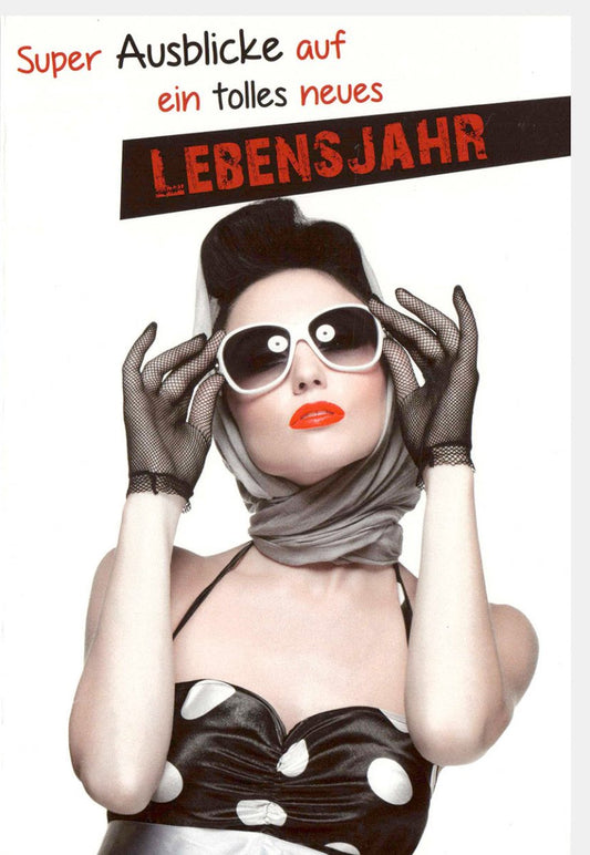 Geburtstagskarte für Frauen - Elegante Sonnenbrille, Humorvoller Spruch, Stilvolles Design