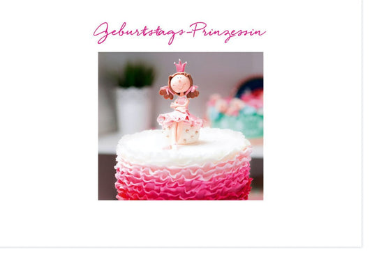 Geburtstagskarte für Frauen - Prinzessinnen - Design mit Pinker Tortendeko für eine Festliche Feier