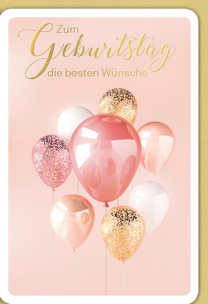 Geburtstagskarte für Frauen: Rosa & Gold Design mit Glanz - Ballons und stilvollen Wünschen - Deluxe Celebration Card