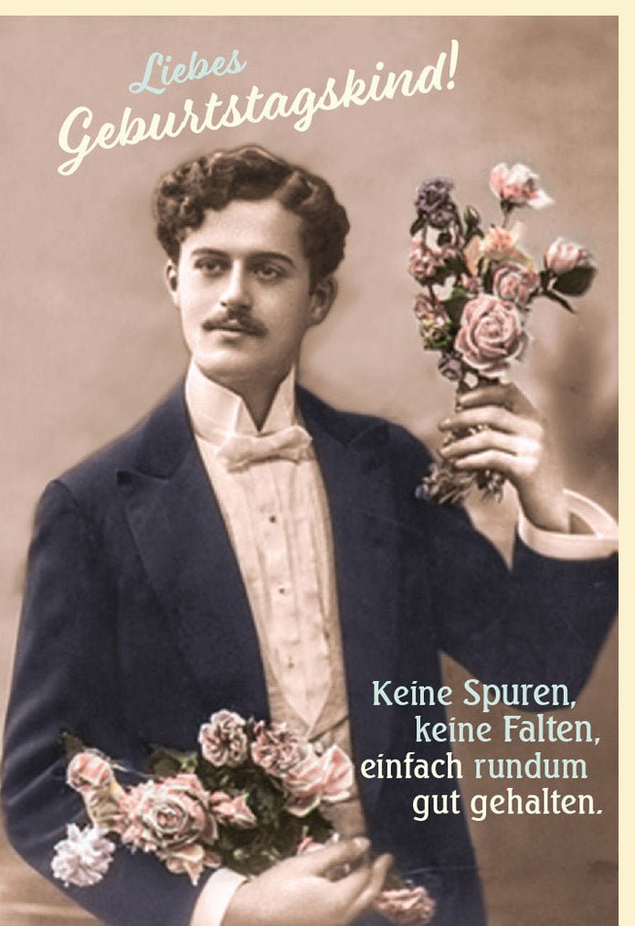 Geburtstagskarte für Herren - Retro Humor mit Blumen & Schnurrbart, Vintage Spaß, Faltenfrei, Rundum Glücklich, Nostalgische Scherzkarte