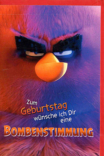 Geburtstagskarte für Kinder mit lustigem Angry Birds Motiv und Spruch Zum Geburtstag wünsche ich dir eine Bombenstimmung