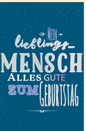 Geburtstagskarte für Lieblingsmenschen - Fröhliche Glückwünsche mit buntem Schriftzug und Feierlaune