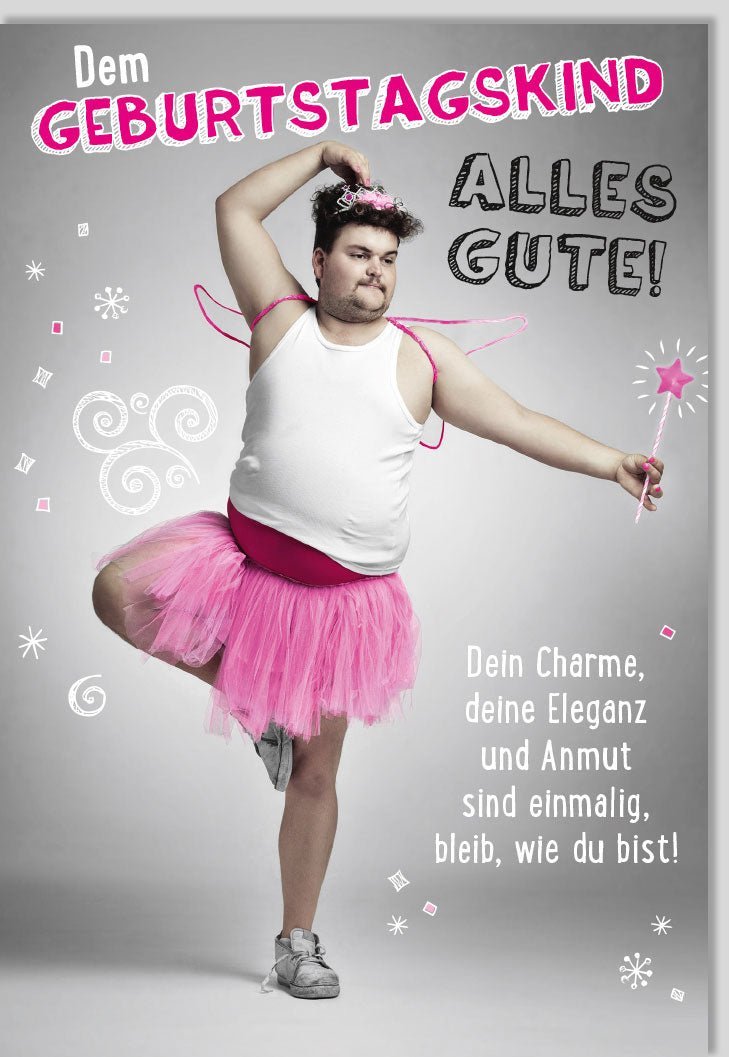 Geburtstagskarte für Männer - Humorvolle & Stilvolle Karte mit Tutu - Design, Einzigartiger Spruch, Perfekt als Geschenk zur Feier