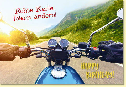 Geburtstagskarte für Männer mit Motorradmotiv und Spruch Echte Kerle feiern anders coole Doppelkarte Happy Birthday für Biker