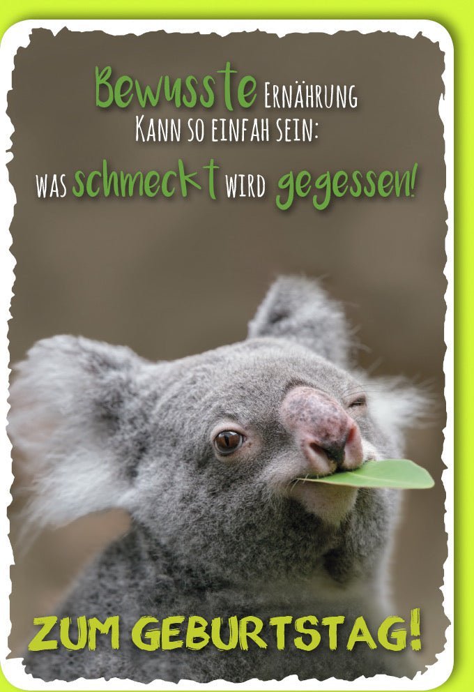 Geburtstagskarte - Humorvolle Koala - Karte mit Witzigem Spruch & Grünem Blattmotiv