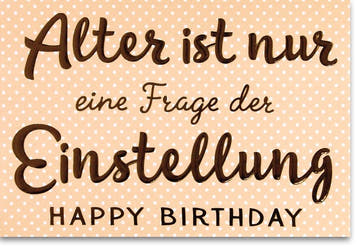 Geburtstagskarte - Humorvolle Pünktchen - Glückwünsche für jede Altersfeier, Positiver Gruß zum Jubiläum