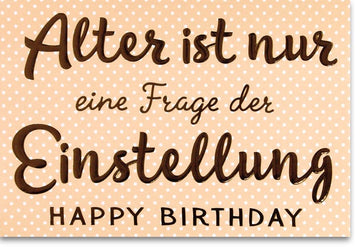 Geburtstagskarte - Humorvolle Pünktchen - Glückwünsche für jede Altersfeier, Positiver Gruß zum Jubiläum
