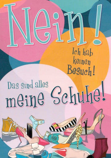 Geburtstagskarte - Humorvolle Schuhe mit Spruch, Bunter Cartoon & Text, Perfekt als Geschenk & Sammlerstück - 'Nein zu Langweiligen Schuhen!'