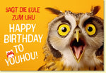 Geburtstagskarte lustig Eule Uhu Happy Birthday to Youhou witzige Doppelkarte Tiermotiv gelb originelle Grußkarte für Geburtstagswünsche