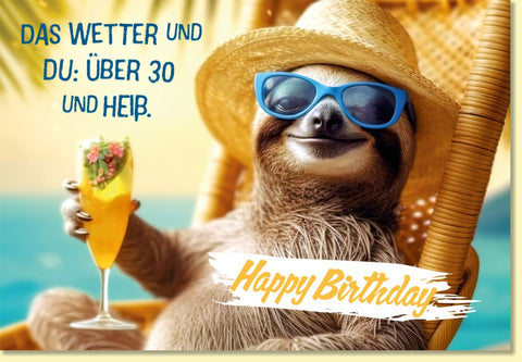 Geburtstagskarte lustig Faultier mit Sonnenbrille und Cocktail witzige Doppelkarte über 30 Jahre Sommermotiv Happy Birthday
