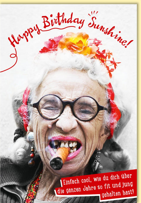 Geburtstagskarte lustig mit cooler Oma Zigarre Blumen Happy Birthday Sunshine witzige Doppelkarte zum Geburtstag für Frauen