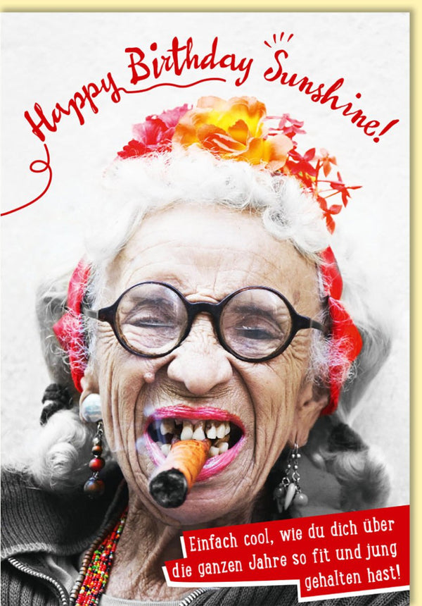 Geburtstagskarte lustig mit cooler Oma Zigarre Blumen Happy Birthday Sunshine witzige Doppelkarte zum Geburtstag für Frauen