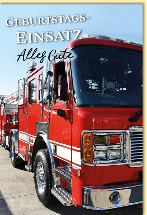 Geburtstagskarte lustig mit Feuerwehr Motiv und Spruch Geburtstags - Einsatz Alles Gute witzige Doppelkarte für Feuerwehrfans
